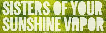 logo Sisters Of Your Sunshine Vapor logo Sisters Of Your Sunshine Vapor